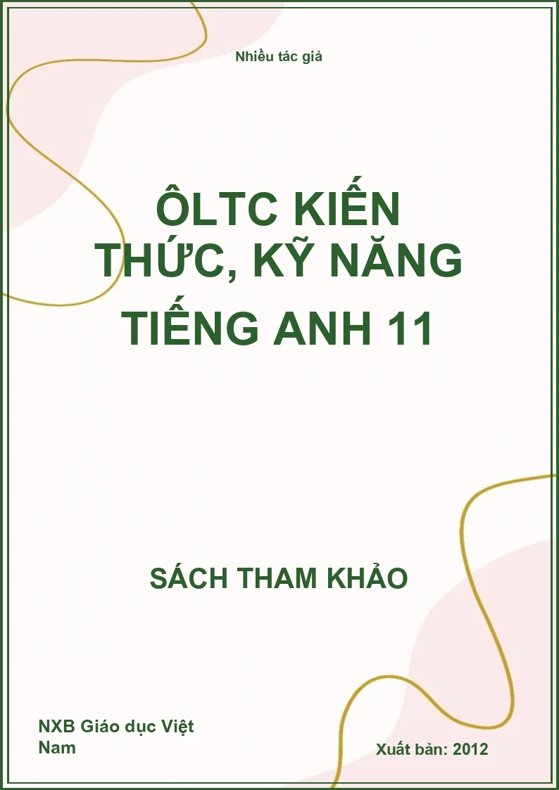 ÔLTC kiến thức, kỹ năng tiếng Anh 11