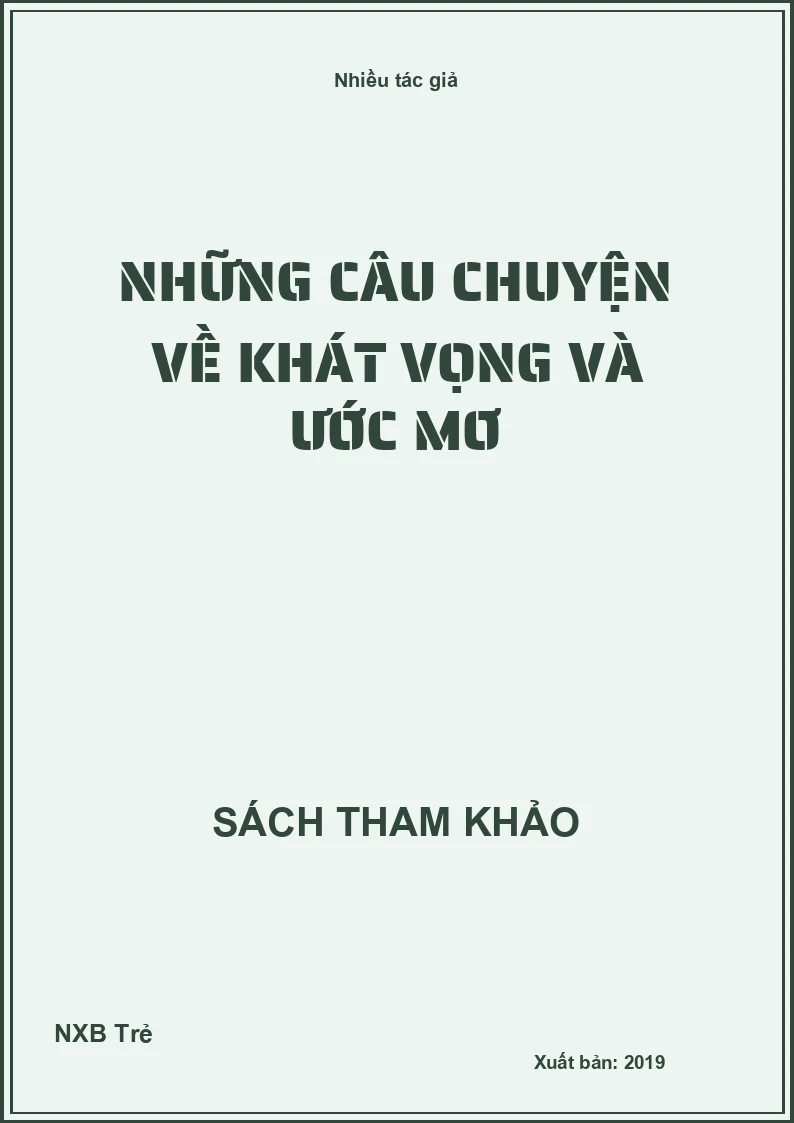 Những câu chuyện về Khát vọng và ước mơ