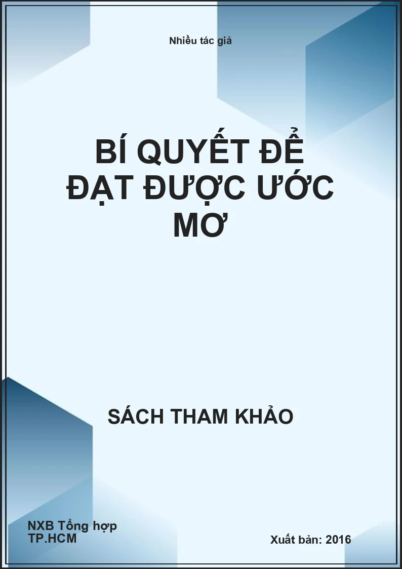Bí quyết để đạt được ước mơ