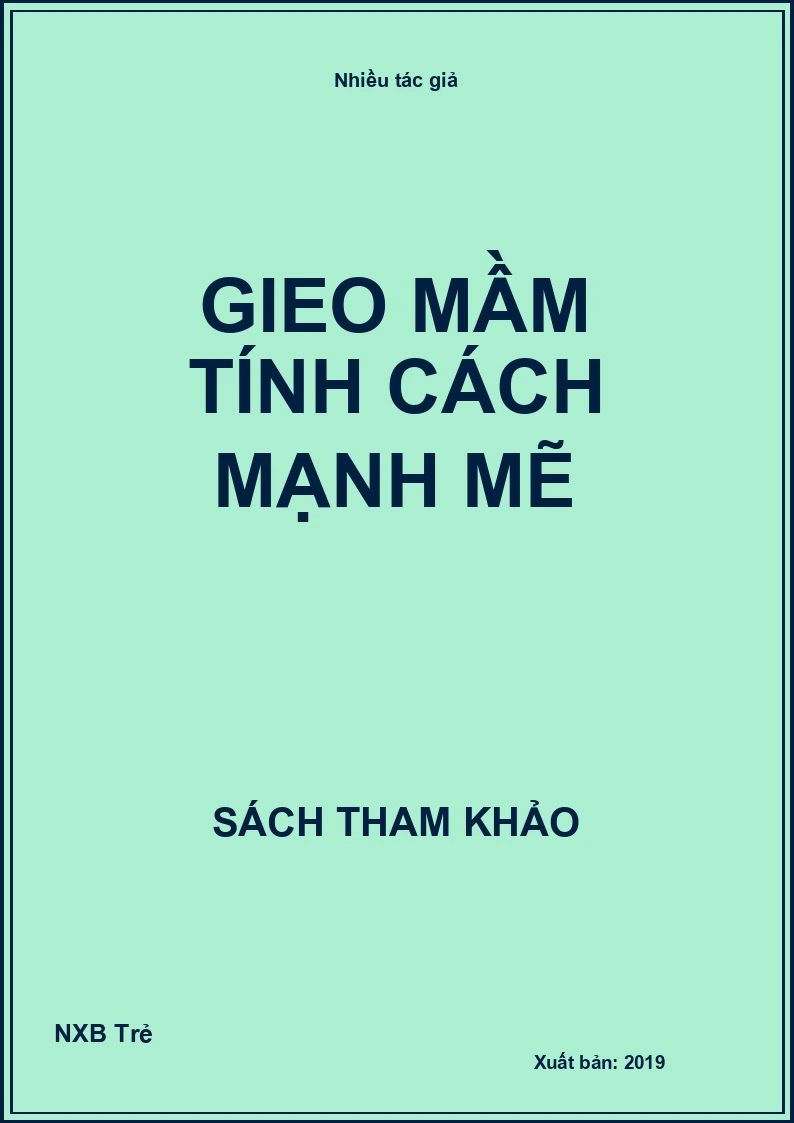 Gieo mầm tính cách Mạnh mẽ