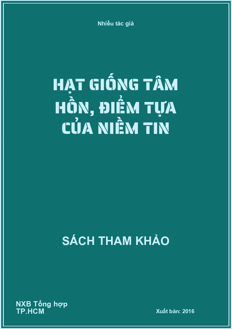 Hạt giống tâm hồn, Điểm tựa của niềm tin