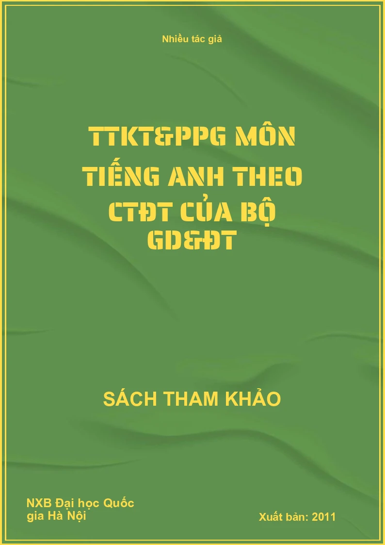 TTKT&PPG môn tiếng Anh theo CTĐT của bộ GD&ĐT