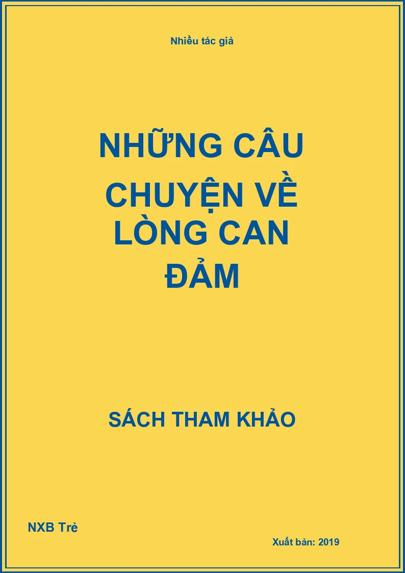 Những câu chuyện về Lòng can đảm