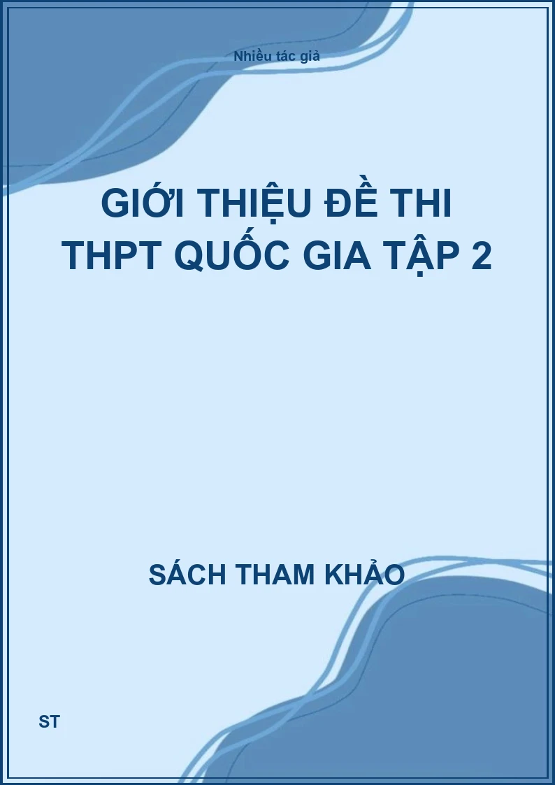 Giới thiệu đề thi THPT quốc gia tập 2