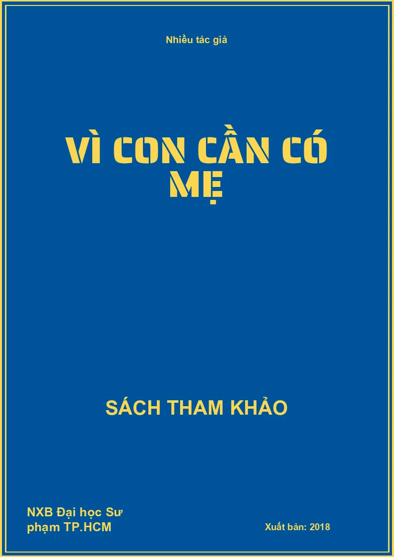 Vì con cần có mẹ