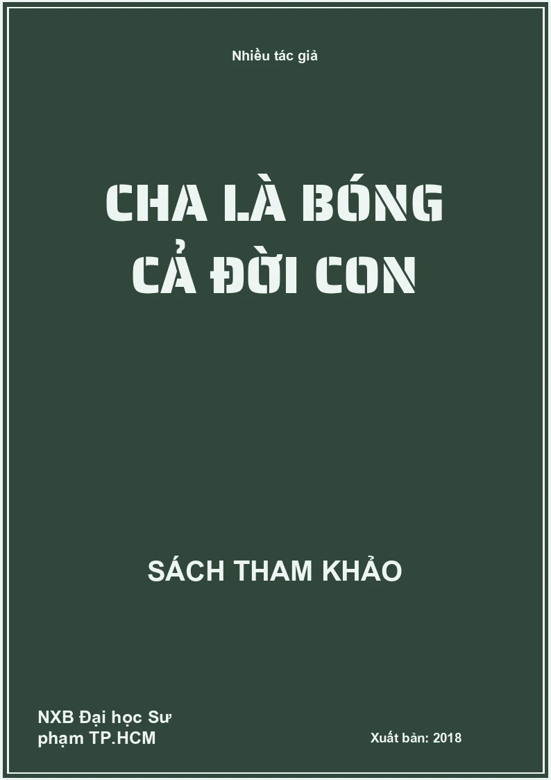 Cha là bóng cả đời con