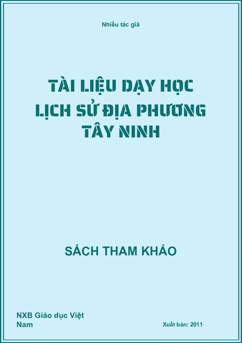 Tài liệu dạy học Lịch Sử địa phương Tây Ninh