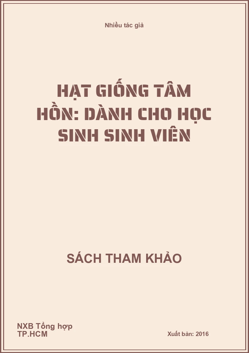 Hạt giống tâm hồn: Dành cho học sinh sinh viên