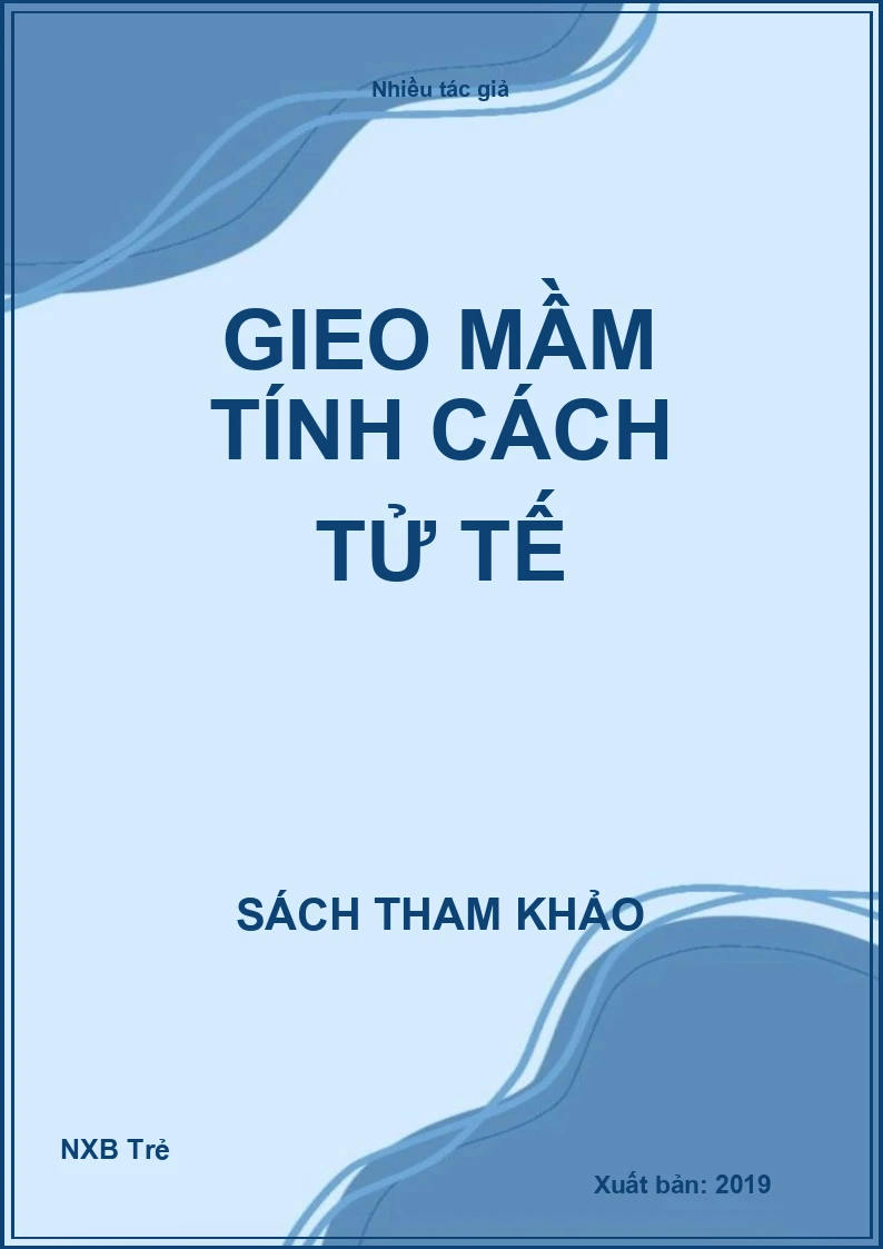 Gieo mầm tính cách Tử tế