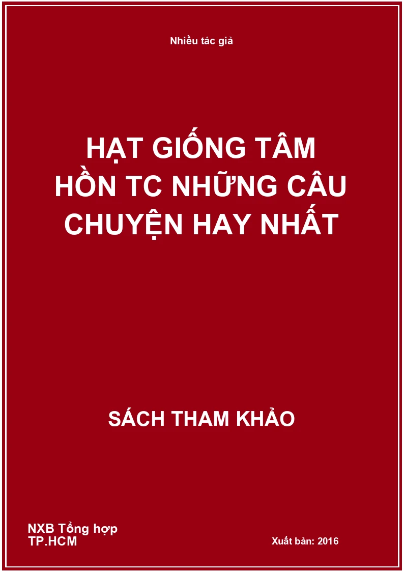 Hạt giống tâm hồn tc những câu chuyện hay nhất