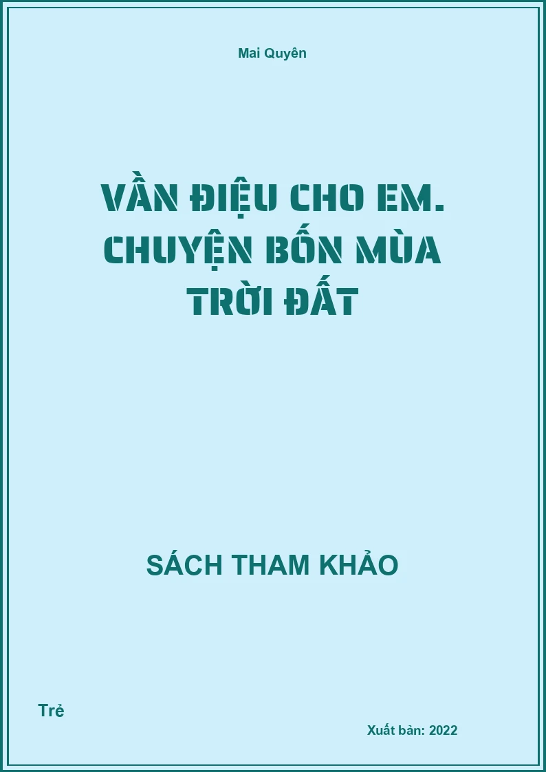 Vần điệu cho em. Chuyện bốn mùa trời đất