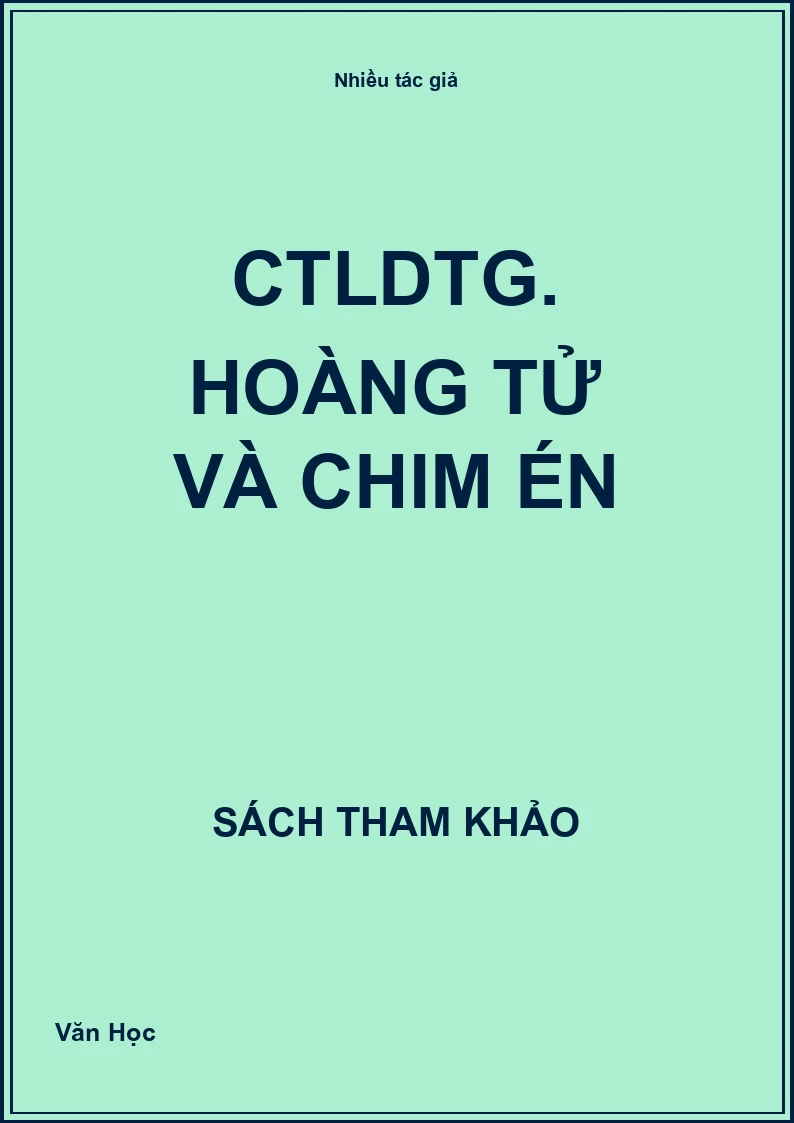 CTLDTG. Hoàng tử và chim én