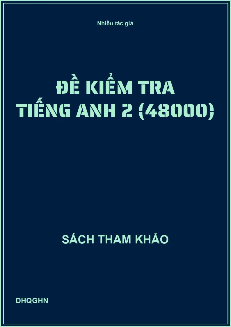 Đề kiểm tra Tiếng Anh 2 (48000)