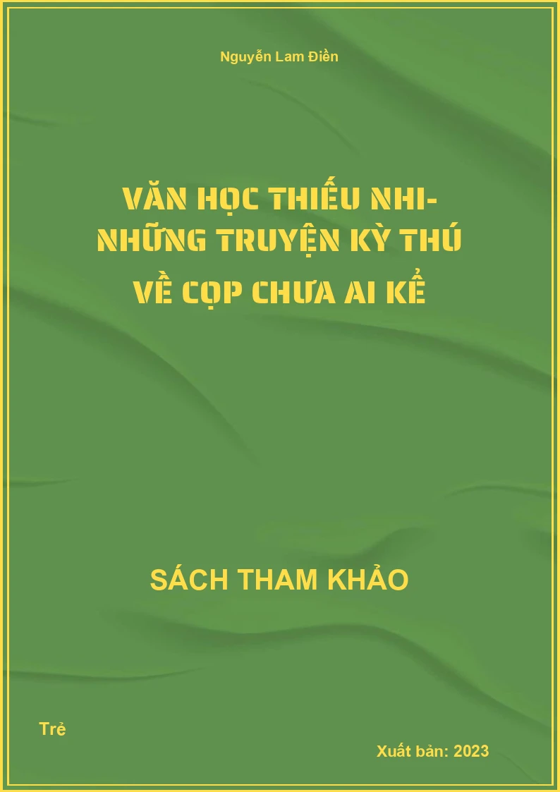Văn học thiếu nhi- Những truyện kỳ thú về cọp chưa ai kể