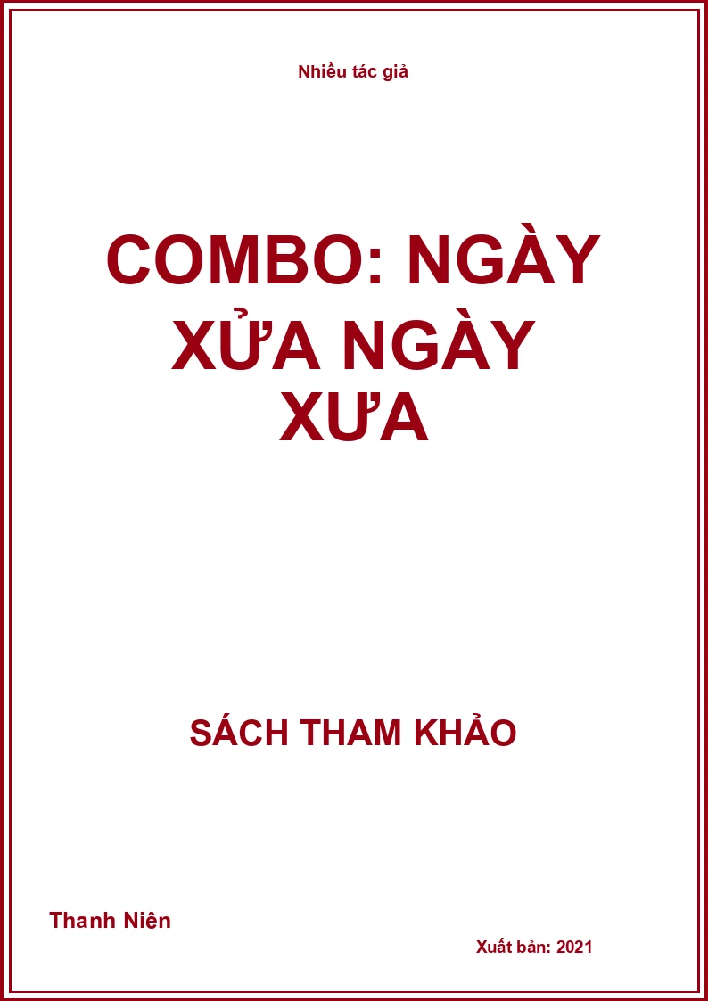 Combo: Ngày xửa ngày xưa