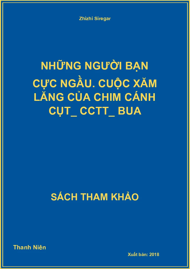 Những người bạn Cực ngầu. Cuộc xăm lăng của chim cánh cụt_ CCTT_ Bua