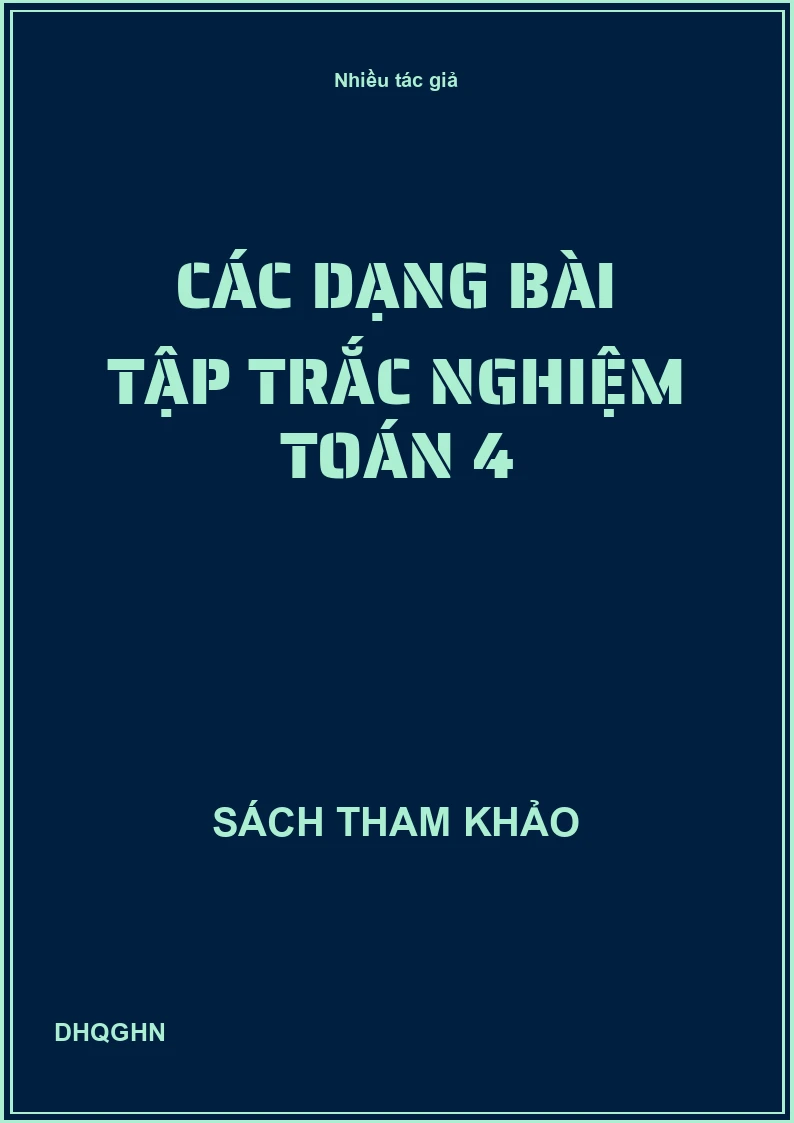 Các dạng bài tập trắc nghiệm Toán 4