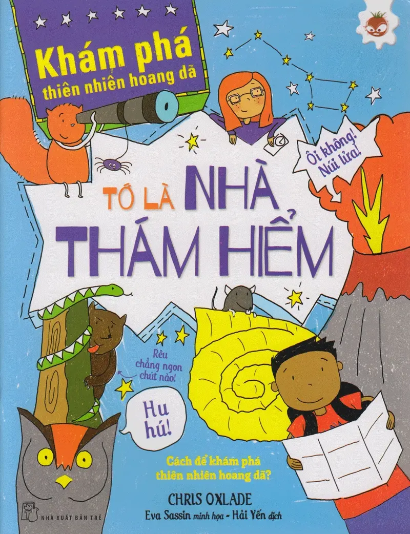 Khám Phá Thiên Nhiên Hoang Dã - Tớ Là Nhà Thám Hiểm