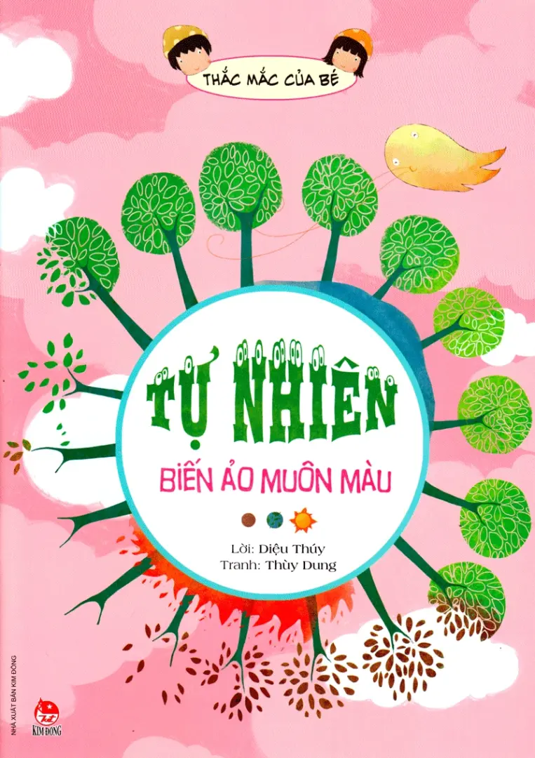 Thắc Mắc Của Bé - Tự Nhiên Biến Ảo Muôn Màu