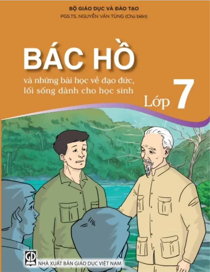 Bác Hồ Và Những Bài Học Về Đạo Đức, Lối Sống Dành Cho Học Sinh Lớp 7