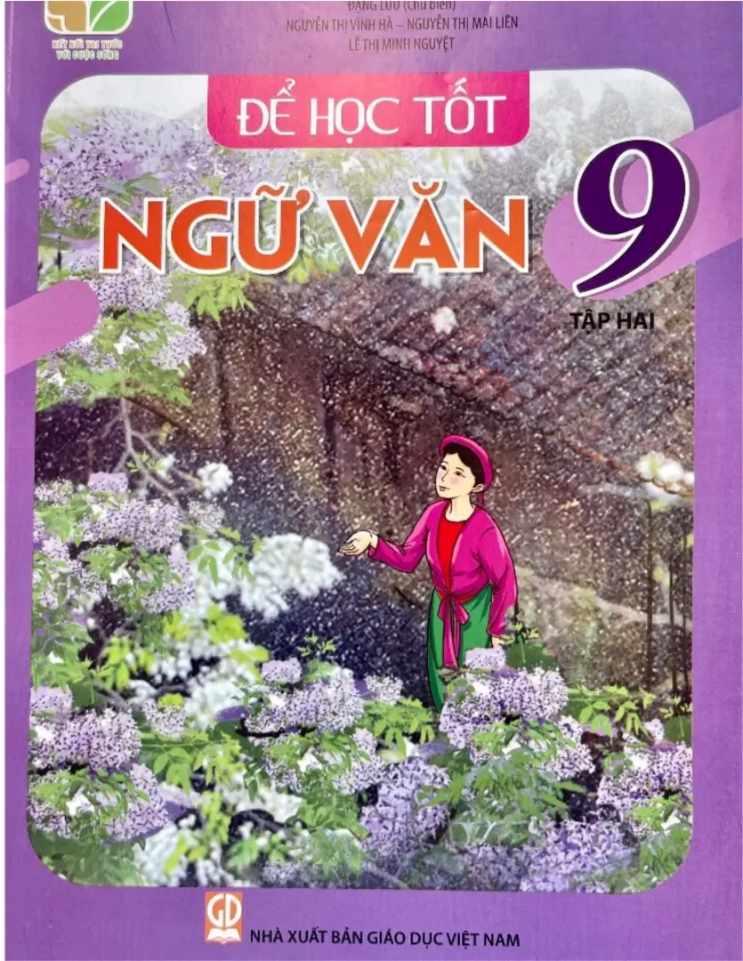 Để Học Tốt Ngữ Văn 9 Tập Hai - Kết Nối Tri Thức Với Cuộc Sống