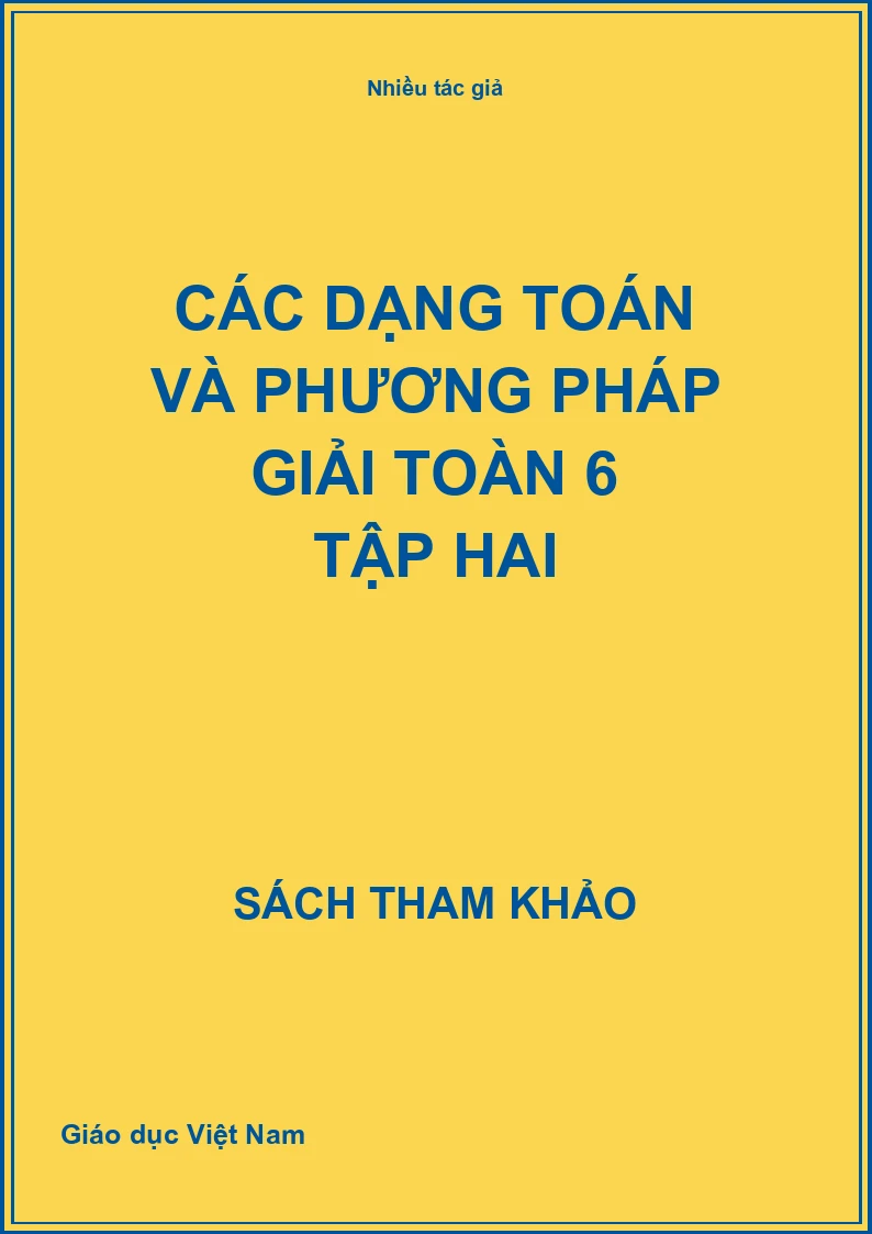 Các Dạng Toán Và Phương Pháp Giải Toán 6 Tập Hai