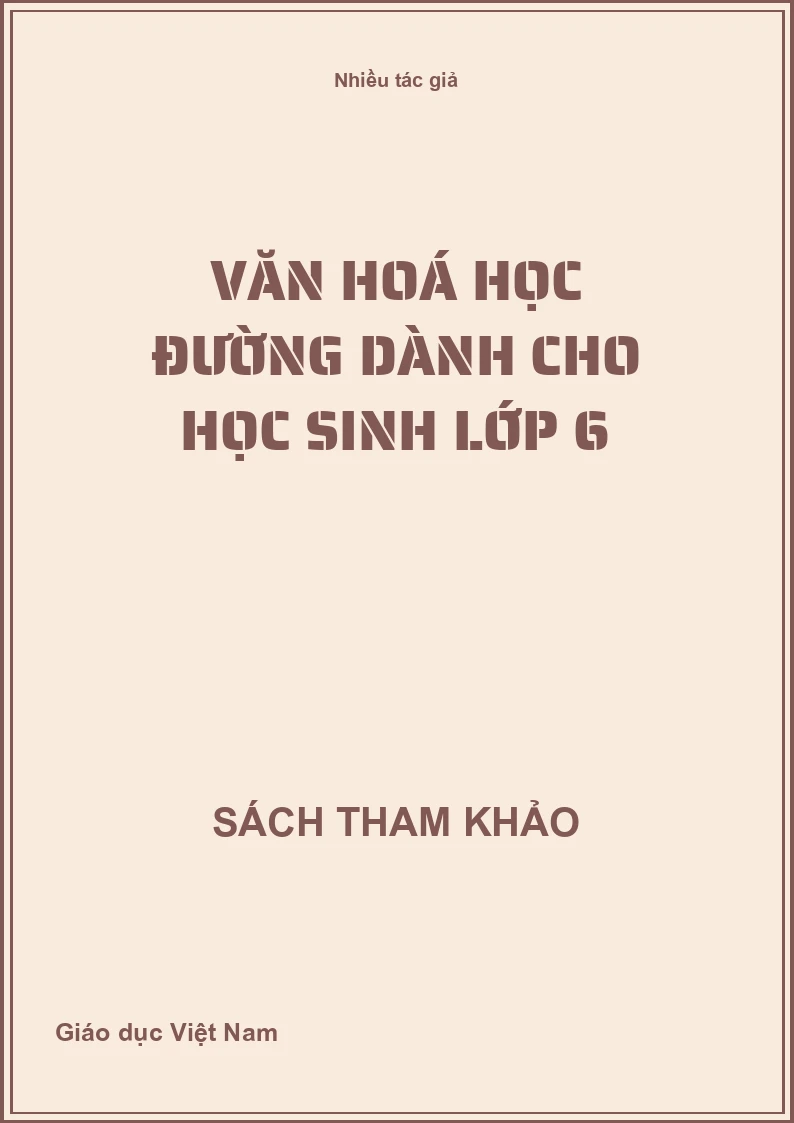 Văn Hoá Học Đường Dành Cho Học Sinh Lớp 6
