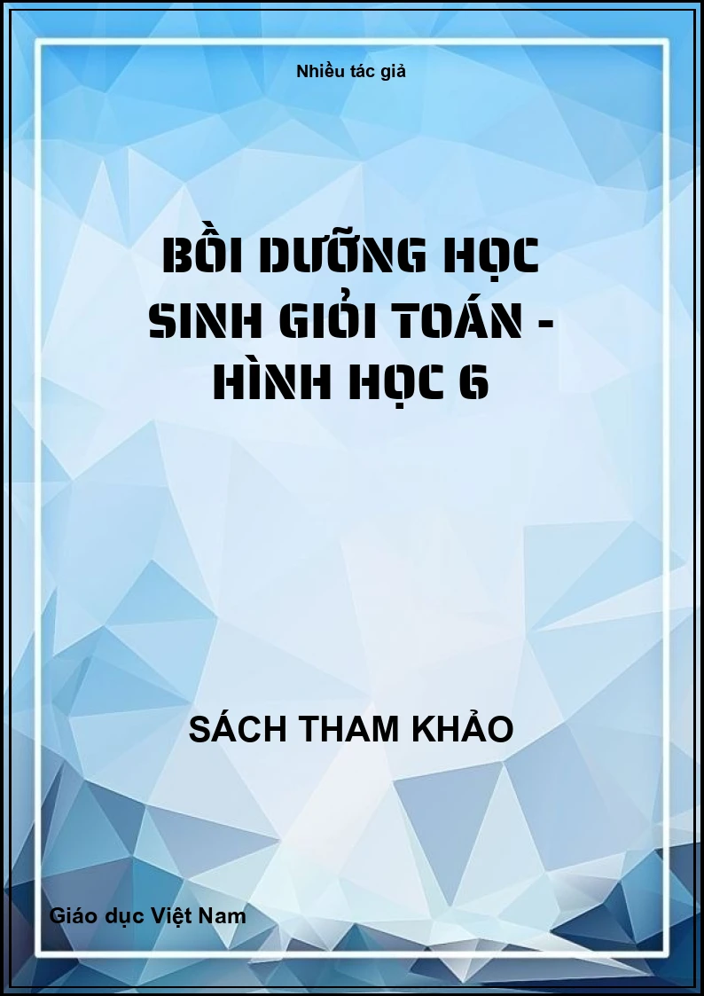 Bồi Dưỡng Học Sinh Giỏi Toán - Hình Học 6