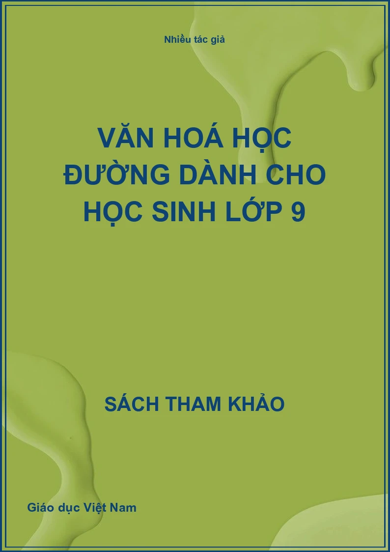 Văn Hoá Học Đường Dành Cho Học Sinh Lớp 9