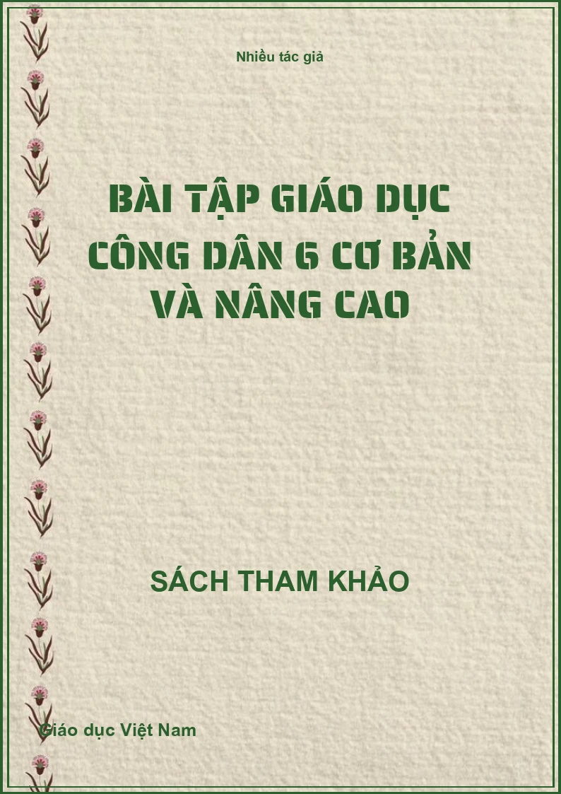 Bài Tập Giáo Dục Công Dân 6 Cơ Bản Và Nâng Cao