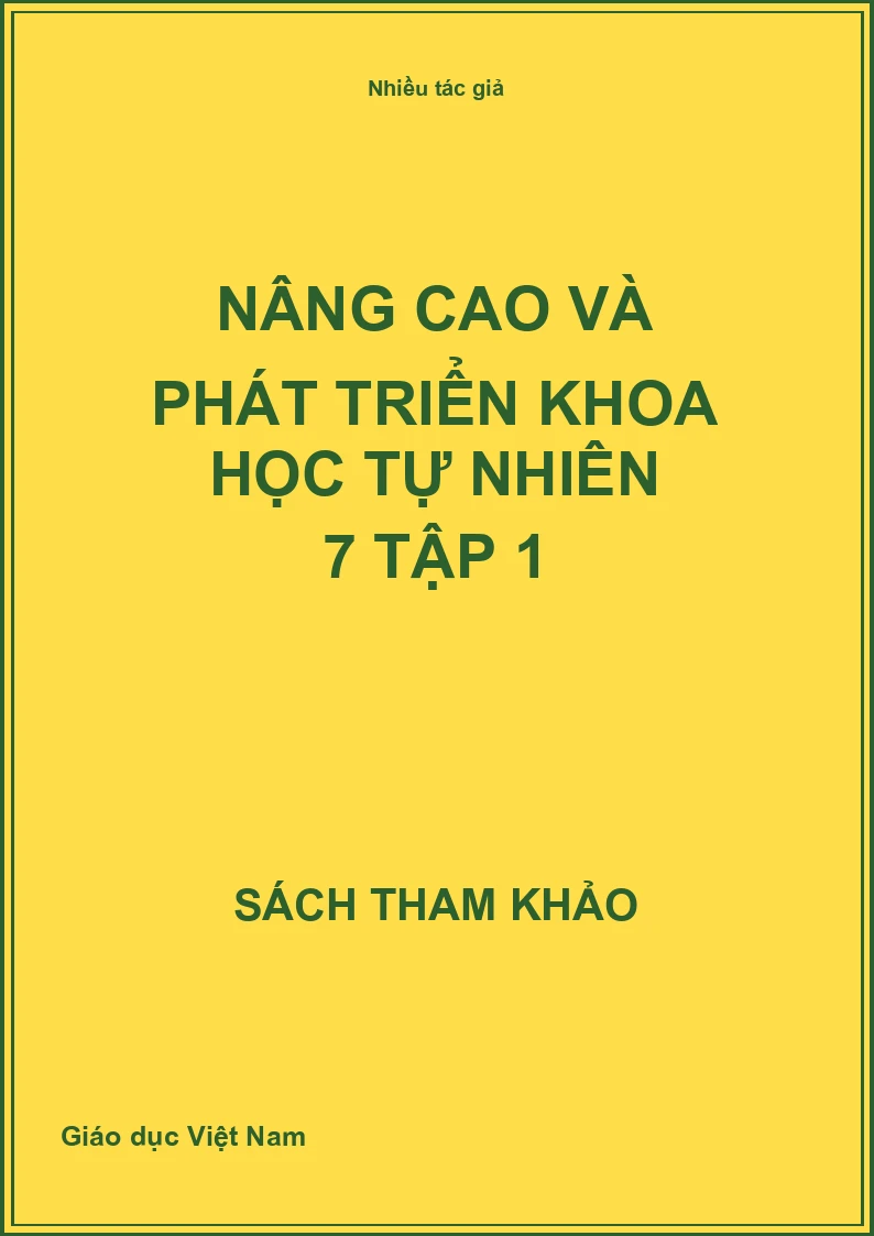 Nâng Cao Và Phát Triển Khoa Học Tự Nhiên 7 Tập 1