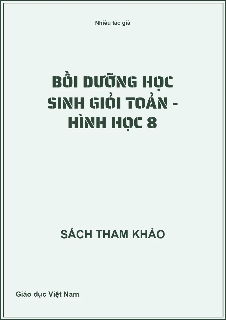 Bồi Dưỡng Học Sinh Giỏi Toản - Hình Học 8