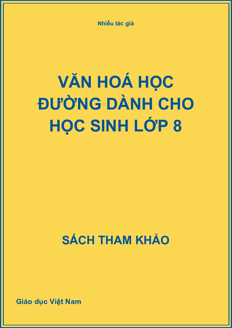 Văn Hoá Học Đường Dành Cho Học Sinh Lớp 8