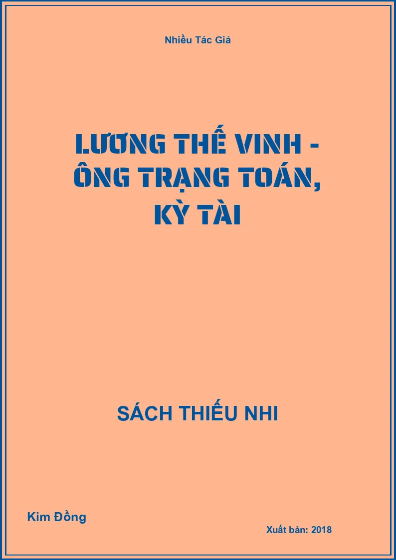 Lương Thế Vinh - Ông trạng toán, kỳ tài