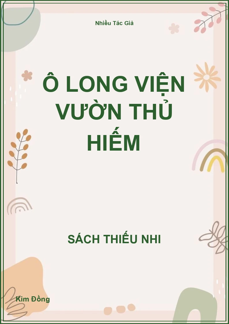 Ô long viện vườn thủ hiếm