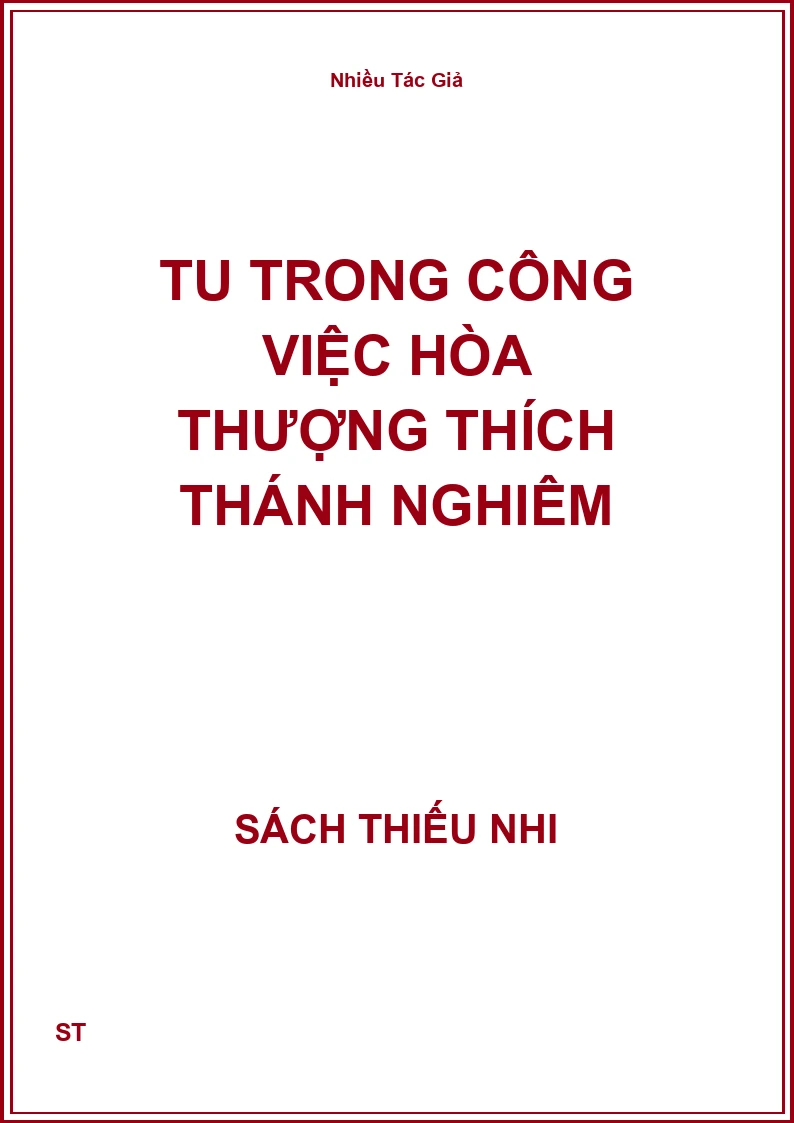 Tu trong công việc hòa thượng Thích Thánh Nghiêm