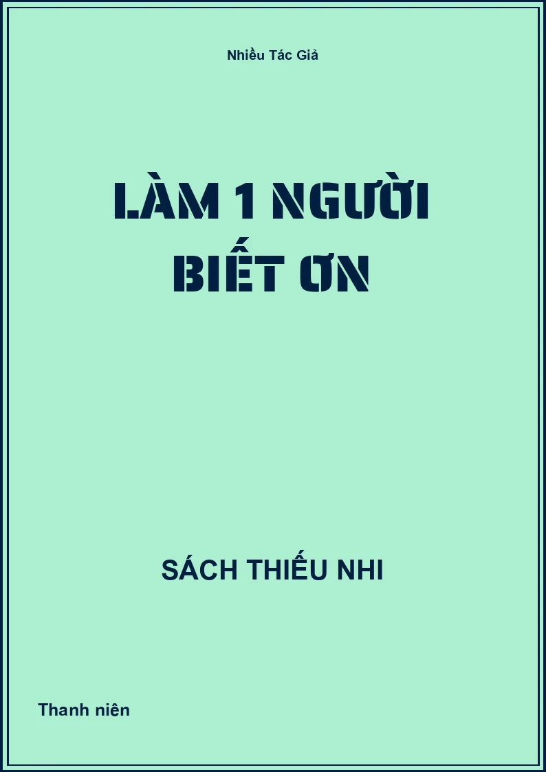 Làm 1 người biết ơn
