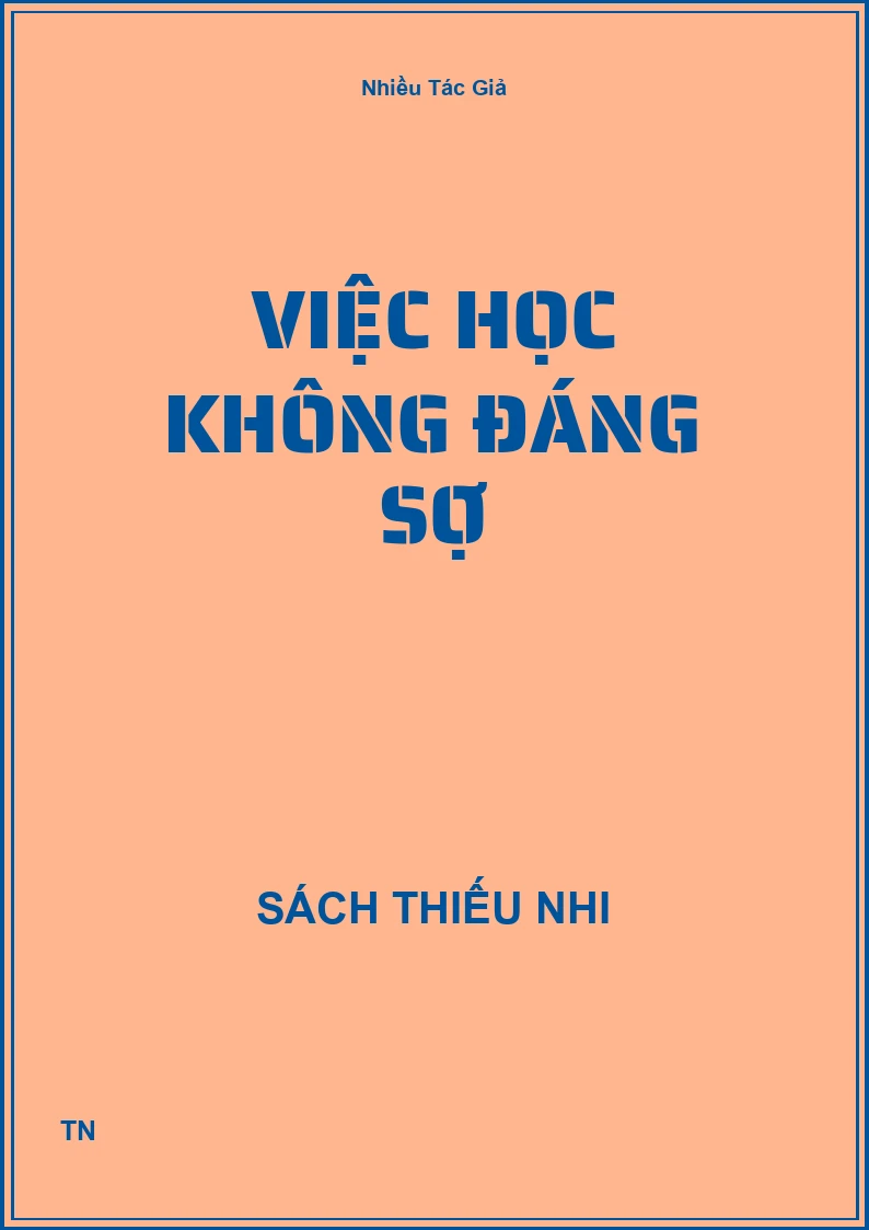 Việc học không đáng sợ