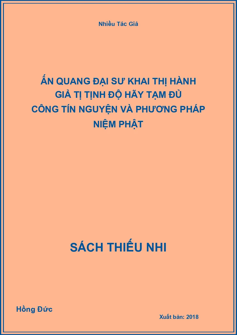 Ấn Quang Đại Sư khai thị hành giả tị tịnh độ hãy tạm đủ công tín nguyện và phương pháp niệm phật