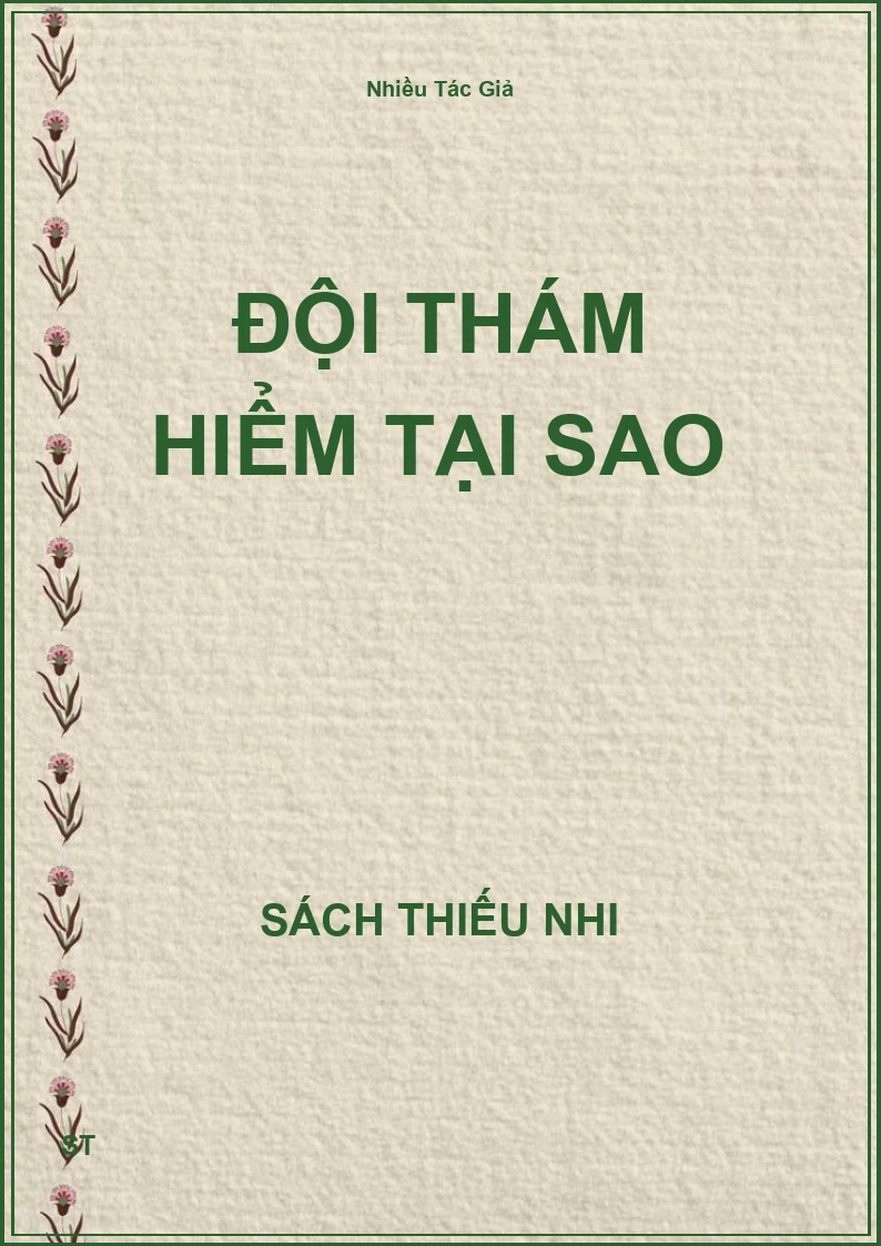 Đội thám hiểm tại sao