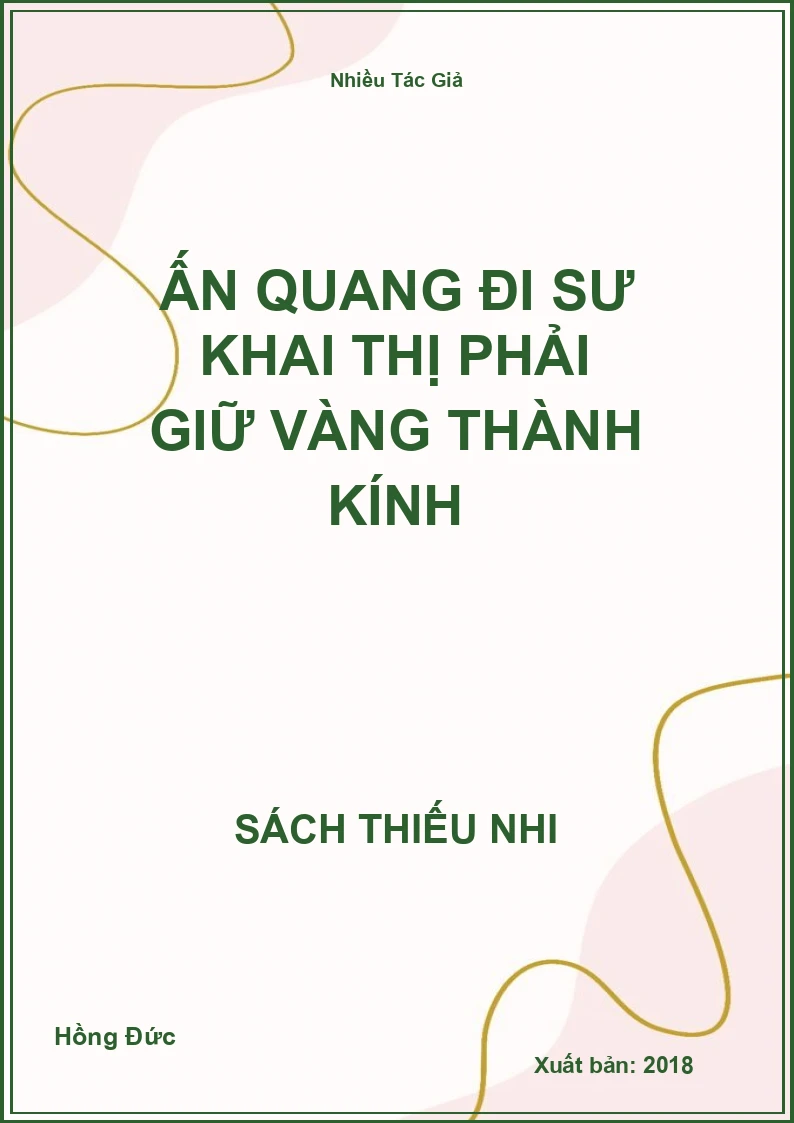 Ấn Quang Đại Sư khai thị phải giữ vàng thành kính