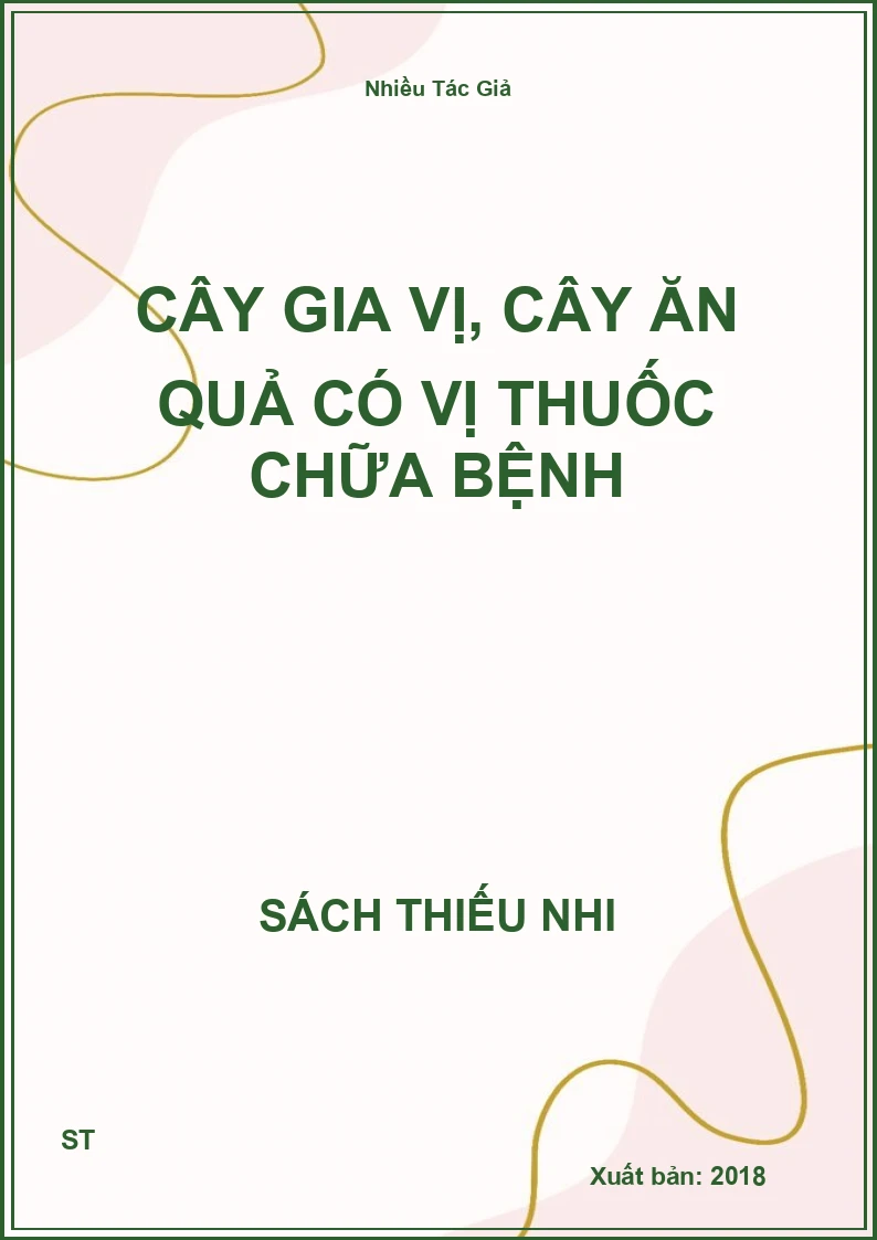 Cây gia vị, cây ăn quả có vị thuốc chữa bệnh