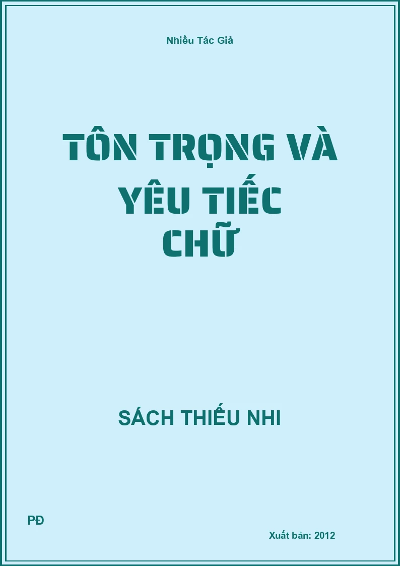 Tôn trọng và yêu tiếc chữ