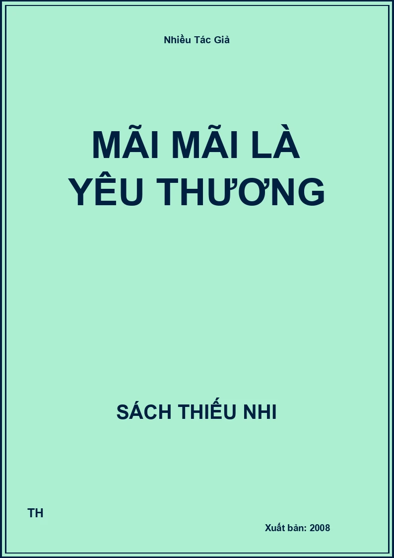 Mãi mãi là yêu thương
