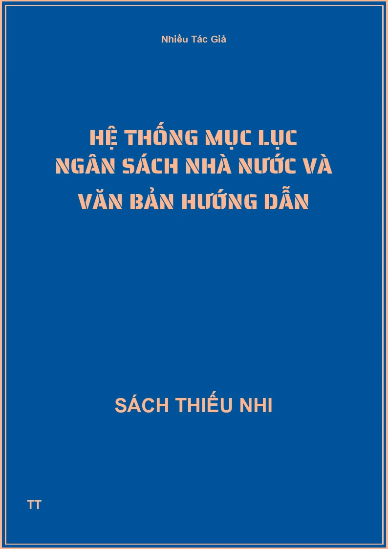 Hệ thống mục lục ngân sách nhà nước và văn bản hướng dẫn