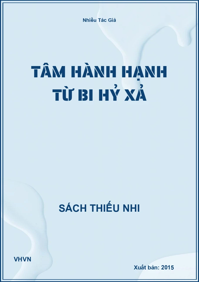 Tâm hành hạnh từ bi hỷ xả