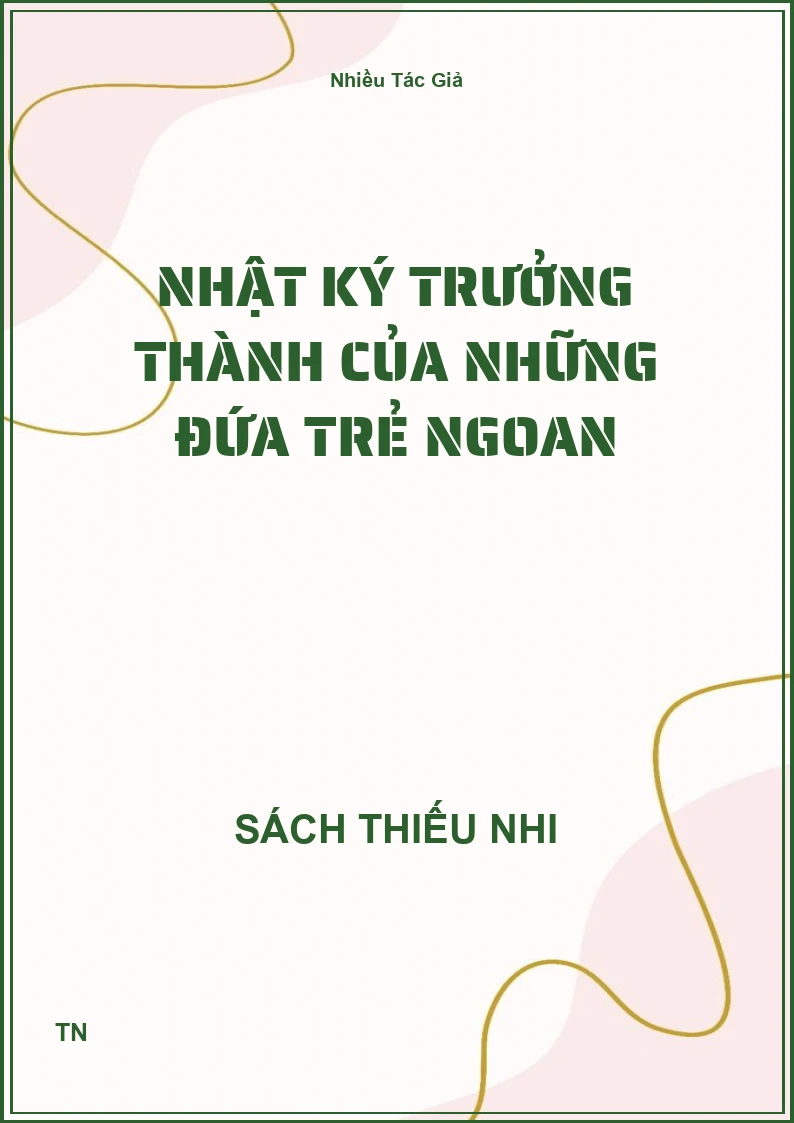 Nhật ký trưởng thành của những đứa trẻ ngoan
