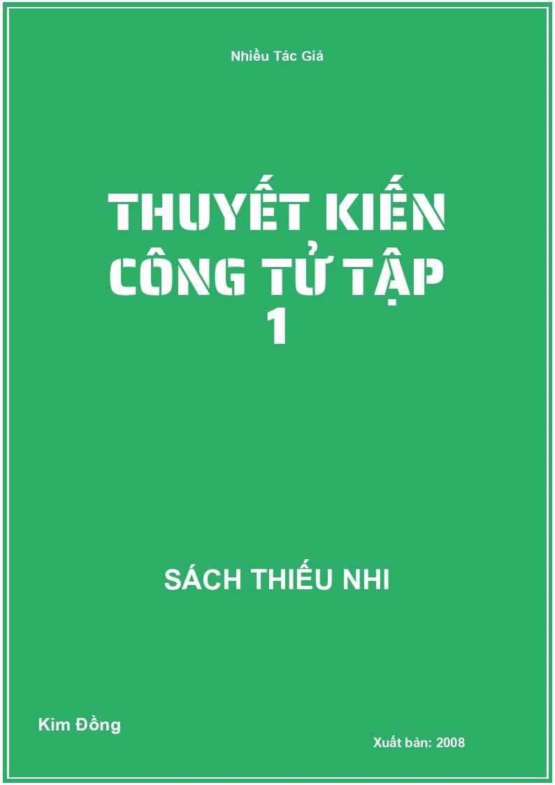 Thuyết kiến công tử tập 1