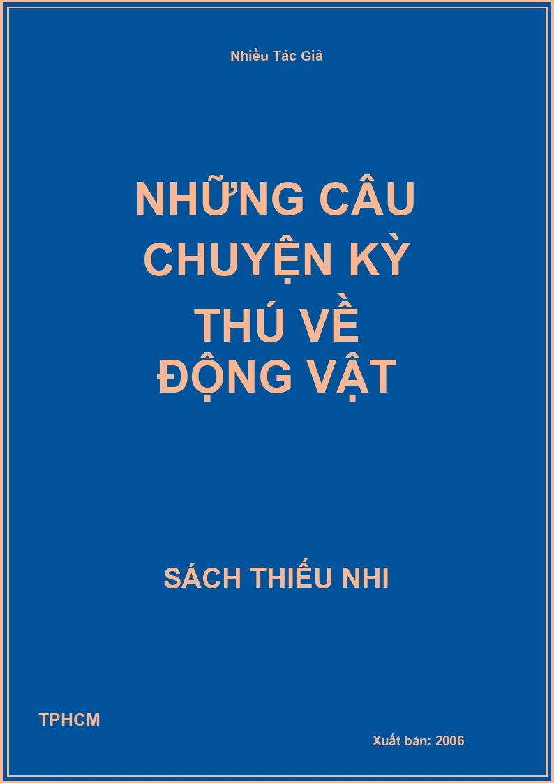 Những câu chuyện kỳ thú về động vật