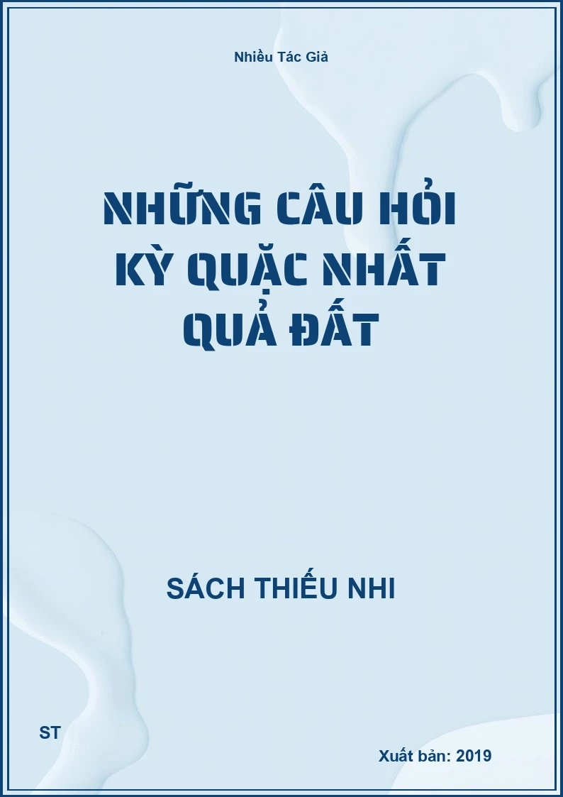 Những câu hỏi kỳ quặc nhất quả đất